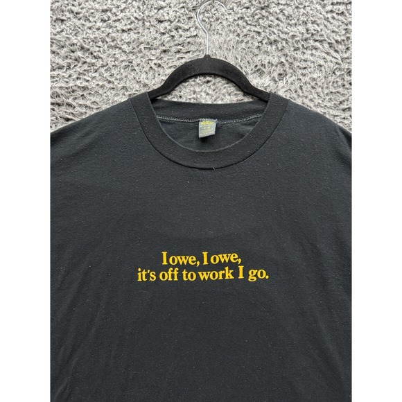 Vintage 80's‎ "I Owe, I Owe, It's Off To Work I Go" Shirt XL Jerzees Tag black - Picture 3 of 9